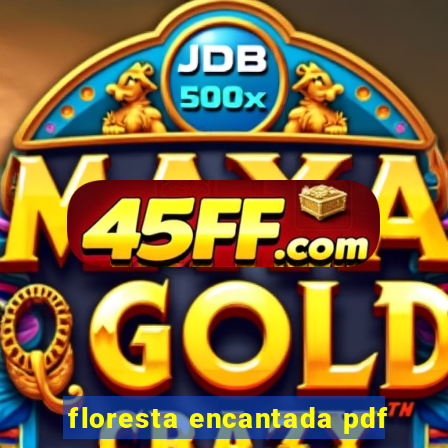 floresta encantada pdf